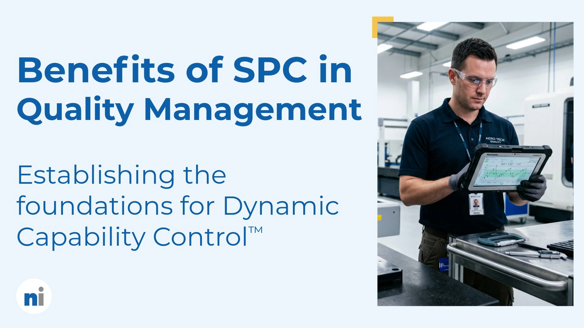 Net-Inspect blog cover: Benefits of SPC in Quality Management, establishing the foundations for Dynamic Capability Control